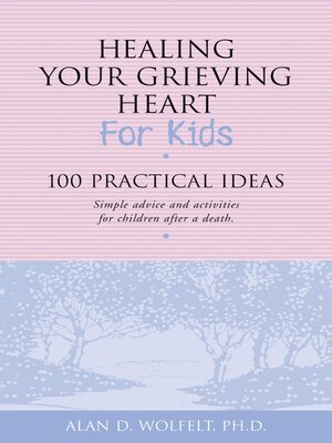cover image of Healing Your Grieving Heart for Kids